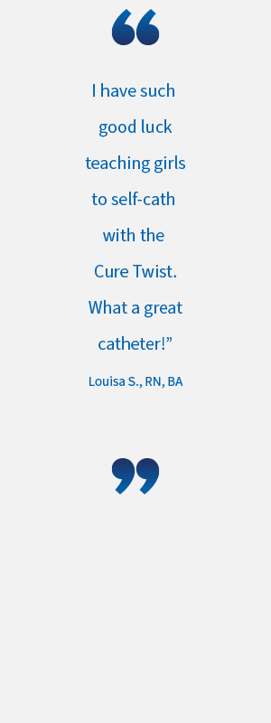 Quotes from Cure Catheter Users